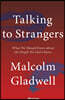 Talking to Strangers