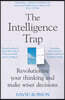 The Intelligence Trap