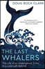 The Last Whalers
