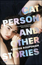 Cat Person and Other Stories