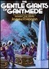 The Gentle Giants of Ganymede