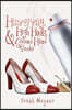 Hairspray, High Heels, and Second Hand Smoke