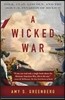 A Wicked War: Polk, Clay, Lincoln, and the 1846 U.S. Invasion of Mexico