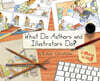 What Do Authors and Illustrators Do?