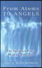 From Atoms To Angels: The Spiritual Forces Shaping Your Life