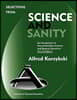 Selections from Science and Sanity, Second Edition