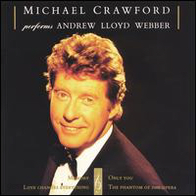 Michael Crawford - Music of Andrew Lloyd Webber