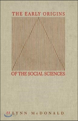 The Early Origins of the Social Sciences