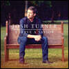 Josh Turner (조쉬 터너) - I Serve A Savior