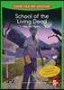 Choose Your Own Adventure : School of the Living Dead