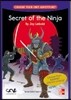 Choose Your Own Adventure : Secret of the Ninja