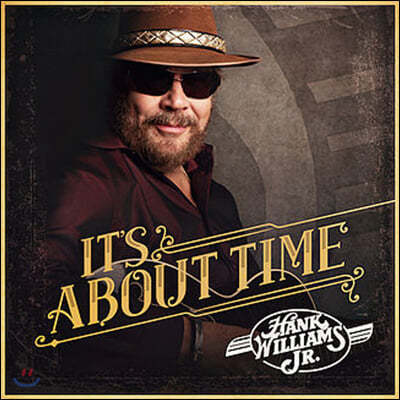 Hank Williams Jr. (행크 윌리엄스 주니어) - It's About Time