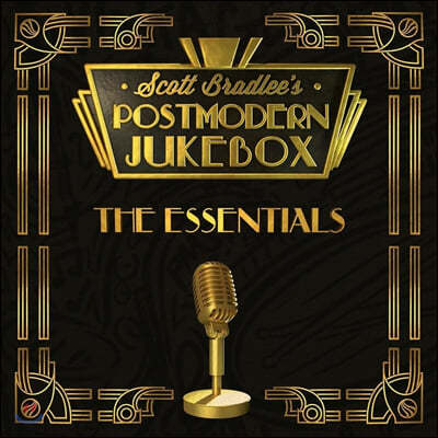 Scott Bradlee & Postmodern Jukebox (스콧 브래들리, 포스트모던 쥬크바스) - Essentials 1