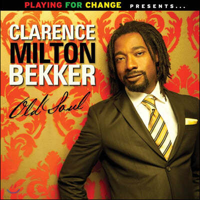 Clarence Milton Bekker (CB 밀튼) - Old Soul