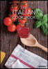 이탈리아 요리 레시피 221 : The Italian Cook Book [영어원서]