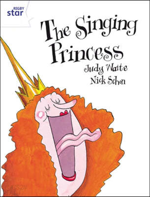 Rigby Star Guided 2 White Level: The Singing Princess Pupil Book (single)