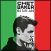 Chet Baker (쳇 베이커) - In Milan [LP]