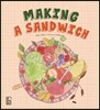 Making a Sandwich