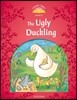 Classic Tales Level 2 : The Ugly Duckling