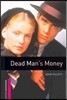 Oxford Bookworms Library 3/E Starter: Dead Man's Money