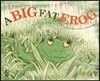 A Big Fat Frog