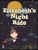 Elizabeth’s Night Ride