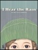 I Hear the Rain