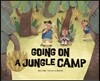 Going on a Jungle Camp