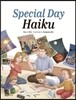 Special Day Haiku