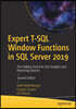 Expert T-SQL Window Functions in SQL Server 2019: The Hidden Secret to Fast Analytic and Reporting Queries