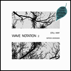 Satoshi Ashikawa - Still Way (Wave Notation 2) (Ltd. Ed)(LP)