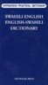 Swahili-English/English-Swahili Practical Dictionary