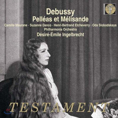 Camille Maurane 드뷔시: 오페라 '펠레아스와 멜레장드' (Debussy : Pelleas Et Melisande)