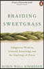 The Braiding Sweetgrass