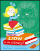 The There's a Lion in the Library!