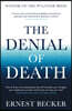 The Denial of Death