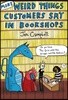 More Weird Things Customers Say in Bookshops
