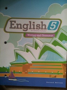 English for Christian Schools Writing &amp;amp; Grammar 5th Grade[2nd Edition] 