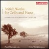 Paul & Huw Watkins 영국의 첼로와 피아노를 위한 작품 1집 (British Works for Cello and Piano, Vol. 1)
