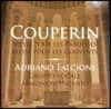 Adriano Falcioni 쿠프랭: 교구를 위한 미사, 수도회를 위한 미사 (F. Couperin: Mass for the Parishes & Mass for the Convents)