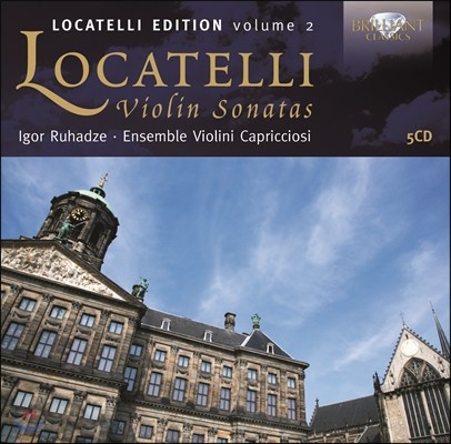 Igor Ruhadze 피에르트 로카텔리: 바이올린 소나타 (Locatelli Edition Volume 2: Violin Sonatas)