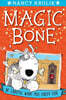 Magic Bone #1 : Be Careful What You Sniff for