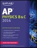 Kaplan Ap Physics B & C 2014