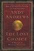 The Lost Choice: A Legend of Personal Discovery