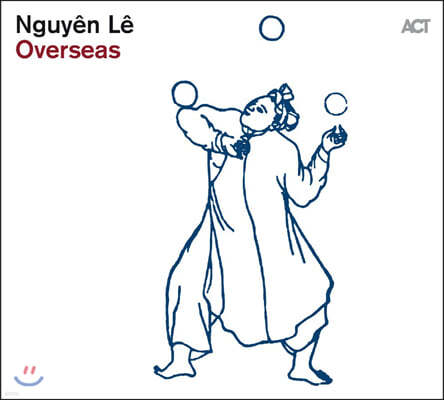 Nguyen Le (누엔 레) - Overseas