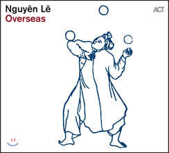 Nguyen Le (누엔 레) - Overseas