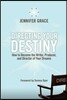 Directing Your Destiny: How to Become the Writer, Producer, and Director of Your Dreams