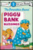 The Berenstain Bears' Piggy Bank Blessings: Level 1