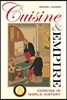 Cuisine and Empire: Cooking in World History Volume 43