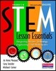 Stem Lesson Essentials, Grades 3-8: Integrating Science, Technology, Engineering, and Mathematics